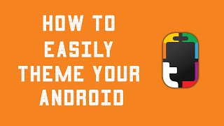 How to Easily Theme Your Android screenshot 5