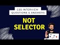CSS Not Selector- Episode 11 | CSS Interview questions and answers | CSS Tutorial