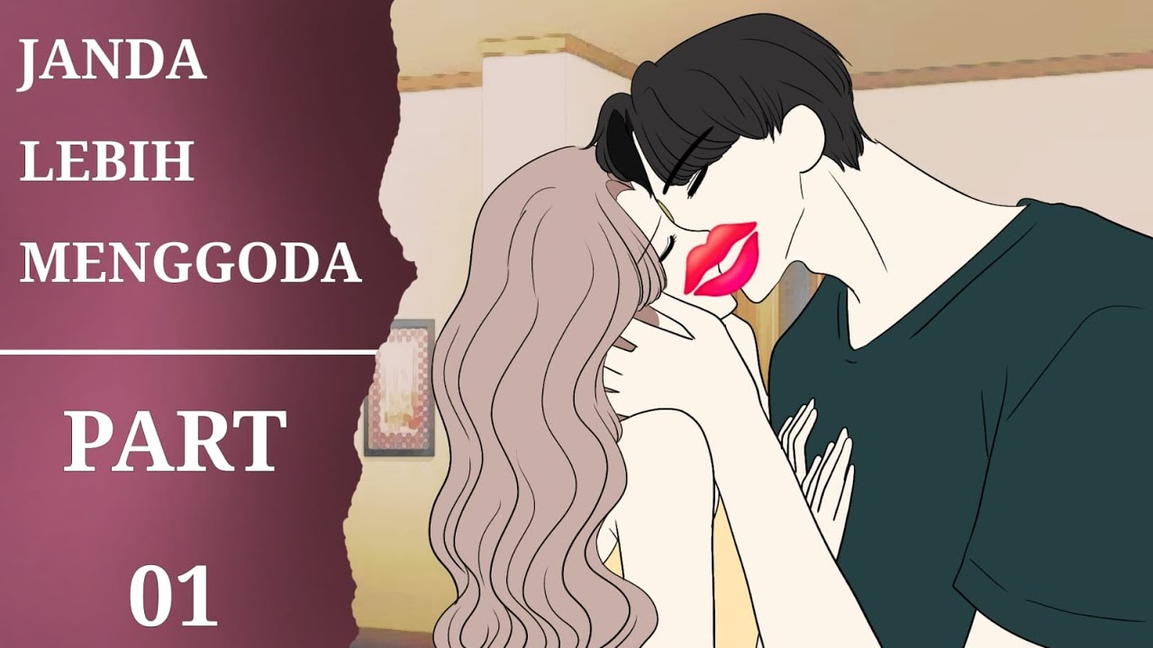 JANDA LEBIH MENGGODA part 01  - animasi sekolah romance - tombo ngelu