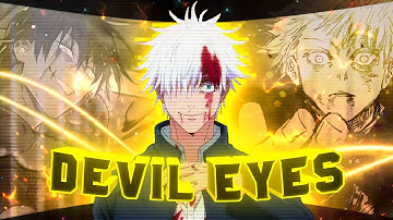 GOJO vs TOJI (Edit/AMV) |Devil eyes| Alight motion/Capcut