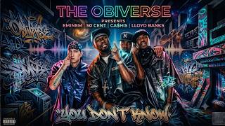 Eminem - You Don't Know ft. 50 Cent x Cashis x Lloyd Banks