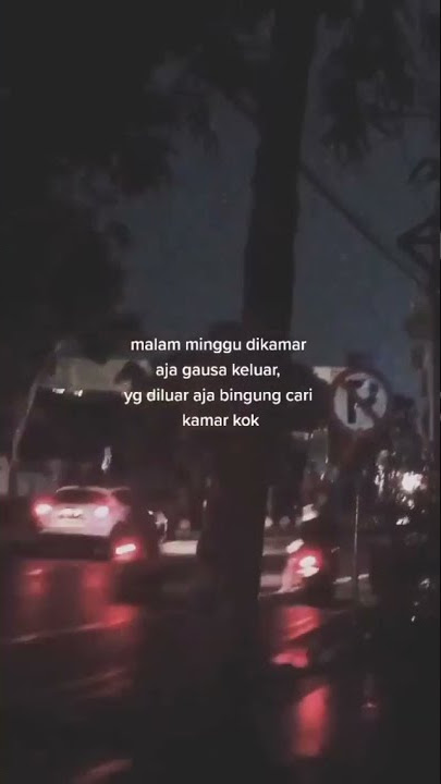 Story Wa Malam minggu dirumah saja