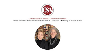 Dress & Drinks: HTCC, University of RI | Conversations on Dress | Costume Society of America