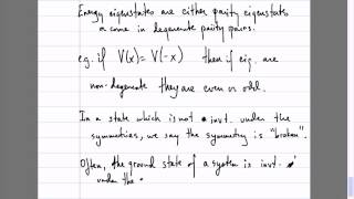 Quantum Theory, Lecture 13: Symmetries. Groups & Representations. Parity. Identical Particles.