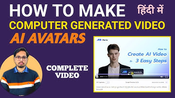 How to create AI/Computer generated video in Hindi | Complete Video | 2023