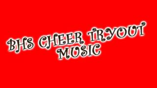 BHS Cheer Tryout with Explosion