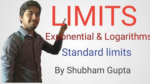 Limits (Lecture-5 ) exponential limits by Shubham Gupta IIT-JEE JEE-MAINS BOARDS