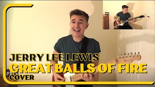 Great Balls Of Fire cover - Jerry Lee Lewis