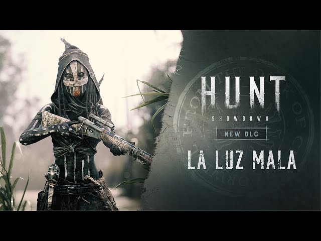 La Luz Mala | Hunt: Showdown