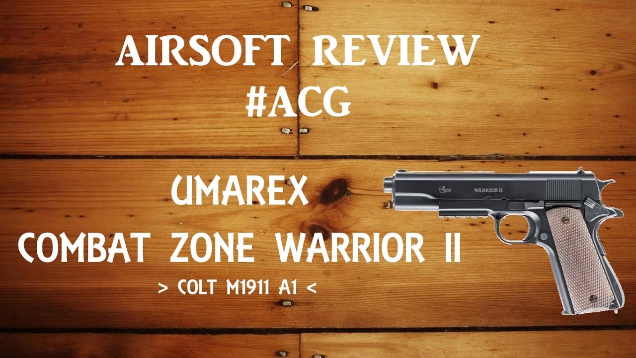 Softair Review COLT M1911A1 / COMBAT ZONE WARRIOR II 