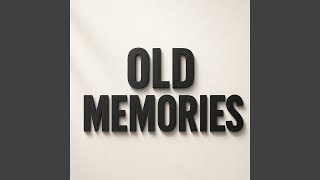 Old Memories - BigO2