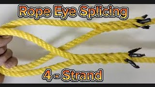 Rope Eye Splicing ( 4-Strand Rope  ) | How To Tie Rope | Tutorial vlog