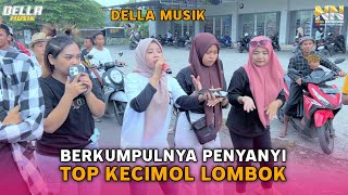 Berkumpulnya Para Penyanyi Top Kecimol Lombok Di Della Musik