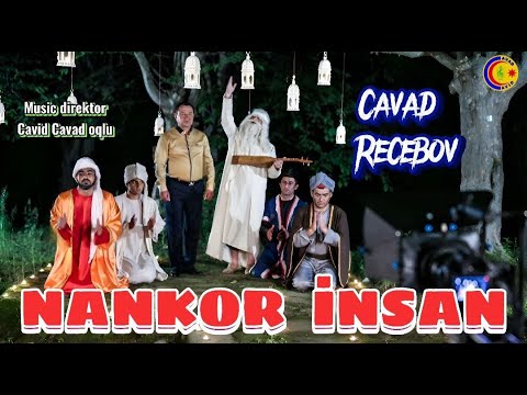 Cavad Recebov || Nankor Insan ||