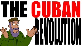 The Cuban Revolution