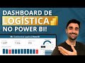 Como Criar um Dashboard de LOGÍSTICA no Power BI do Zero (Passo a Passo Atualizado 2026)