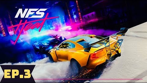 Episode 3 - NFS HEAT - Circuit Race Vertigo