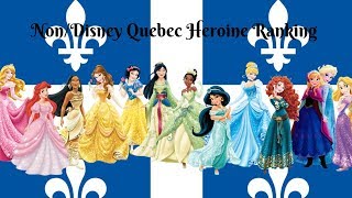 Non/Disney Quebec French Heroine Ranking