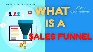 WHAT IS A SALES FUNNEL