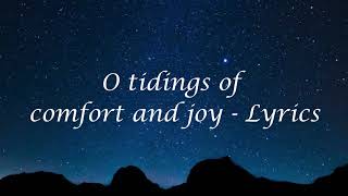 O Tidings Of Comfort And Joy Lyrics Youtube