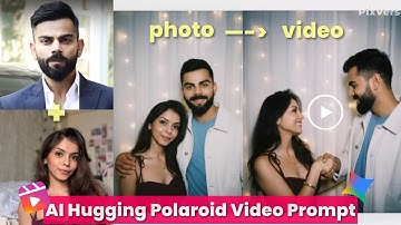 AI Hugging Polaroid Photo to Video Trend Prompts | Google Gemini Trending Instagram Reels Tutorial