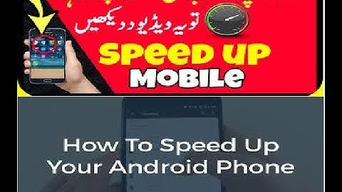 How to Speed Up Any Android Phone -2017- Urdu/Hindi/