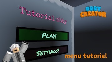 How to make a main menu |obby creator tutorial