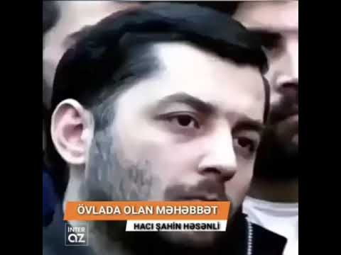 Heci Sahin Ovlada olan mehebet