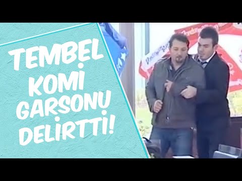 Mustafa Karadeniz  | Tembel Komi Garsonu Delirtti!
