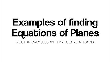 Examples of Finding Equations of Planes in 3D
