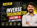 Class 12 Inverse Trigonometry Lecture 2 | Substitution Method Full Concept