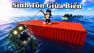 Thử Thách 100 ngày Sinh Tồn Trên Container Giữa Biển Tron...