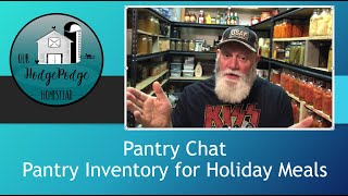 Pantry Chat - Inventory for Holiday Meals by Our HodgePodge Homestead 1,015 views 2 years ago 10 minutes, 15 seconds