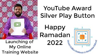 YouTube Silver Play Button Unboxing Happy Ramadan Launching of My Online Teaching Website | SOBCS