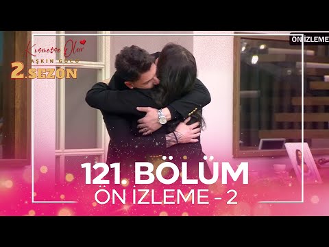 Kısmetse Olur: Aşkın Gücü 2. Sezon 121. Bölüm Ön İzleme - 2