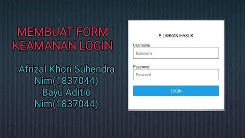 Membuat Keamanan Website Berupa Menu Login Menggunakan PHP Mysql