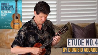 Etude 4 by Dionisio Aguado for Classical Ukulele