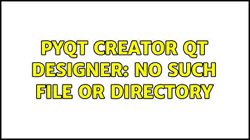 Ubuntu: PyQT Creator Qt designer: No such file or directory