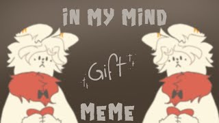 in my mind meme /flipaclip (gift for @nitaanimation3882 ) @iceflokos