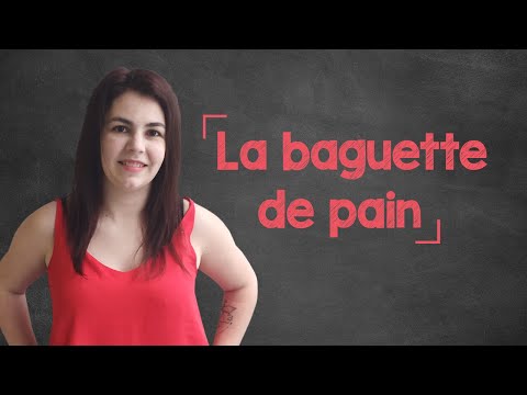 Listening Comprehension - La baguette de pain - A2/B1