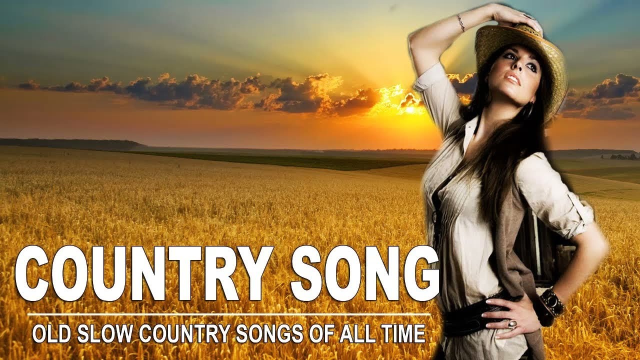 Old Slow Country Songs Of All Time - Best Old Country Music Collection ...