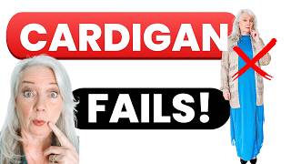 Mistakes With Cardigans & Sweaters Don't Look Like Old Lady Women Over 50