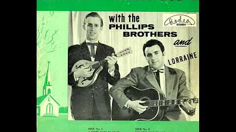 Phillips Brothers & Lorraine - If You Love Your Mo...