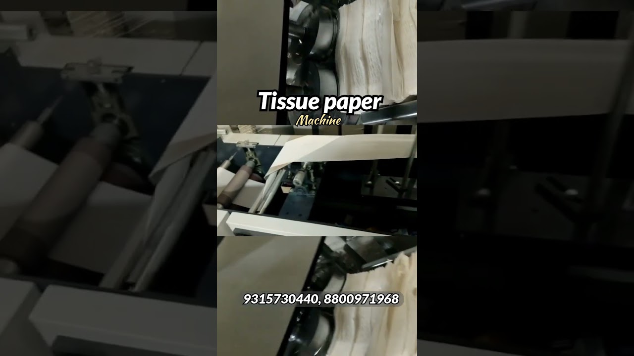 Tissue paper making machine 🌟