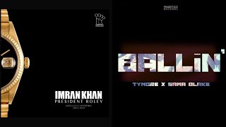 PRESIDENT ROLEY X BALLIN (OFFICIAL MASHUP VIDEO 2021) | IMRAN KHAN X TYMORE | CHAUDHRY