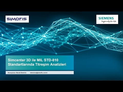 Simcenter 3D ile MIL STD - 810 Standartlarına Uygun Titreşim Analizleri