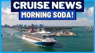 Famous CRUISE NEWS: Carnival Clarifies Morning Soda, Holland America Fog, and Carnival Adult-Only Cruises Wealth