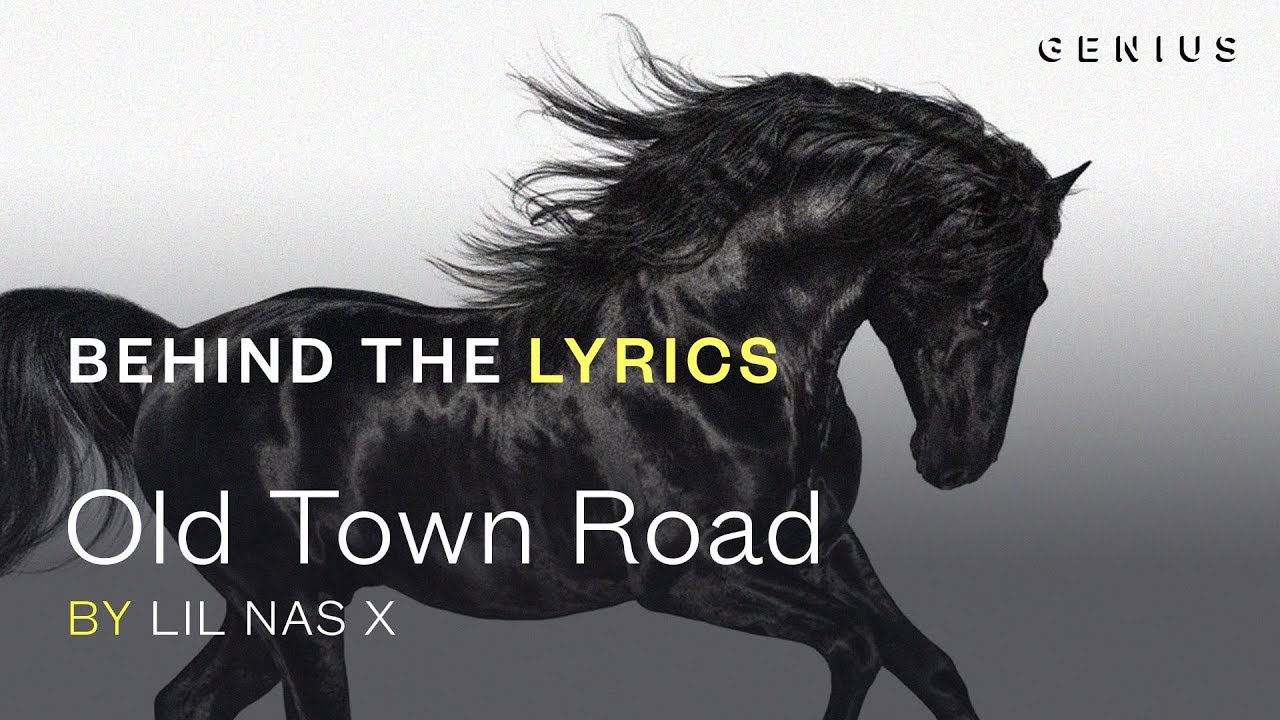 Lil Nas X Old Town Road Lyric Video Behind The Lyrics Youtube