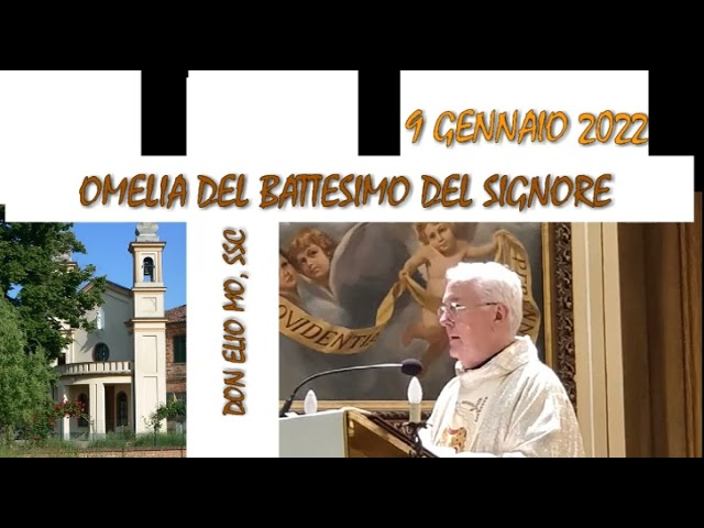 9 gennaio 2022 - Battesimo del Signore