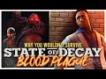 Why You Wouldn't Survive State of Decay's Blood Plague/Black Fever